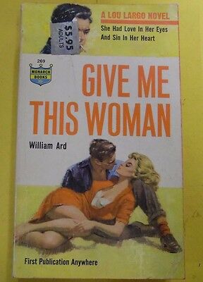 Give Me This Woman Adult Novel by William Ard 1962 Monarch Books 071513lm-epa
