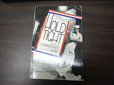 Hold Tight by Christopher Bram Adult Novel 102115tjp