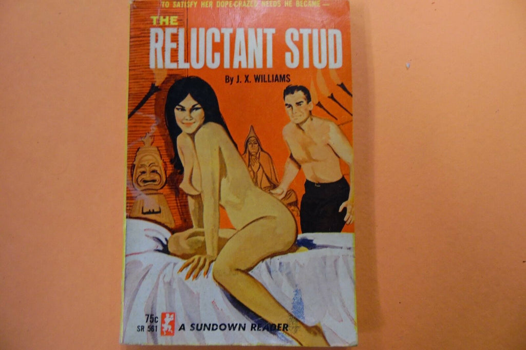 The Reluctant Stud Adult Novel by J.X.Williams 1965 110216lm-ep