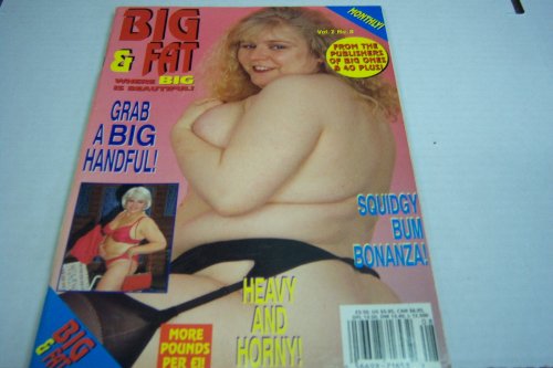 Big & Fat Busty Adult Magazine "Heavy and Horny!" Vol.2 #8 1995