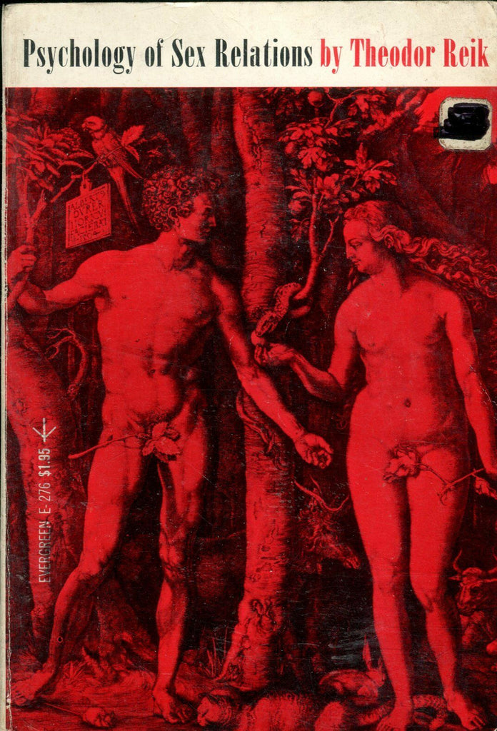 Psychology of Sex Relations Novel by Theodor Reik 1961 100419lm-ep