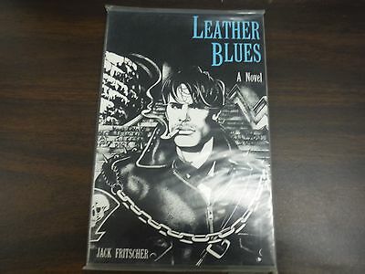 Leather Blues by Jack Fritscher Gay Sunshine Press Adult Novel 102115tjp