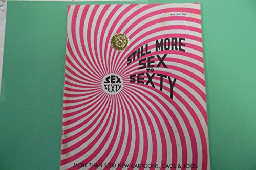 Still More Sex To Sexty Adult Comic Magazine vol.5 1966