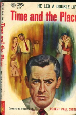 Time and The Place by Robert Paul Smith 1952 Avon Book 041914lm-epa