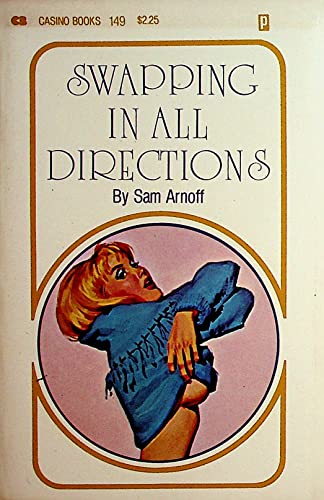 Swapping In All Directions Adult Novel by Sam Arnoff 1978 Casino Books