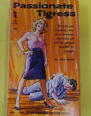 Passionate Tigress Adult Novel by John Saxon 1959 Bedside Book 071613lm-epa3