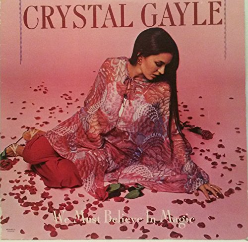 CRYSTAL GAYLE - we must believe in magic UA 771 (LP vinyl record)
