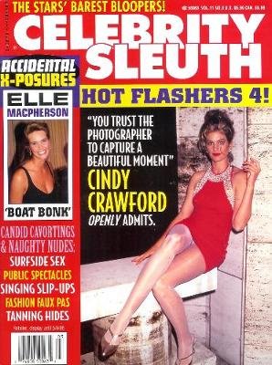 Celebrity Sleuth: Volume 11 Number 3 -- Hot Flashers #4 (More Wardrobe Malfunctions!)