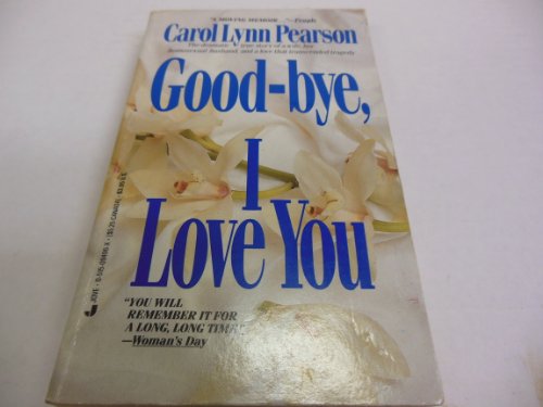 Good-bye I Love You Adult Book "Jove" 227pages. 1988
