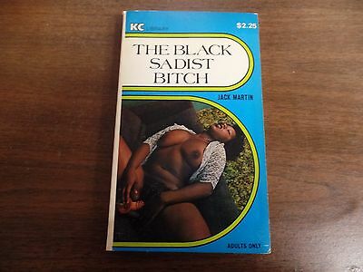 The Black Sadist Bitch by Jack Martin Adult Novel KC Library KC-122 102815tjp
