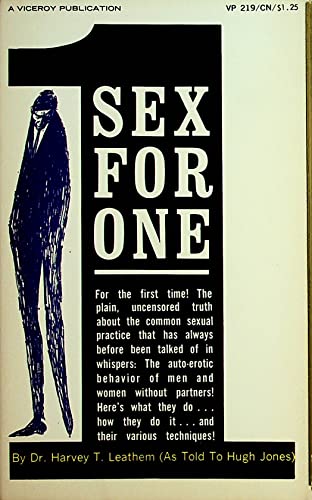 Sex For One Adult Novel by Dr. Harvey T. Leathem 1966 Viceroy Publication