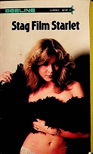 Stag Film Starlet- Beeline Adult Novel by Pamela Pang 1980