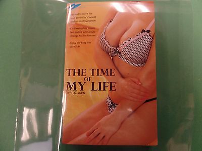 The Time Of My Life Adult Novel by R.G.John 2009 Blueline 032016lm-ep