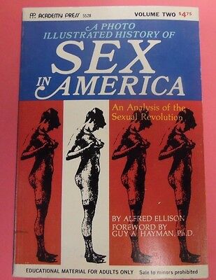 Sex In American Analysis Of The Sexual Revolution by Alfred Ellison vol.2 1971