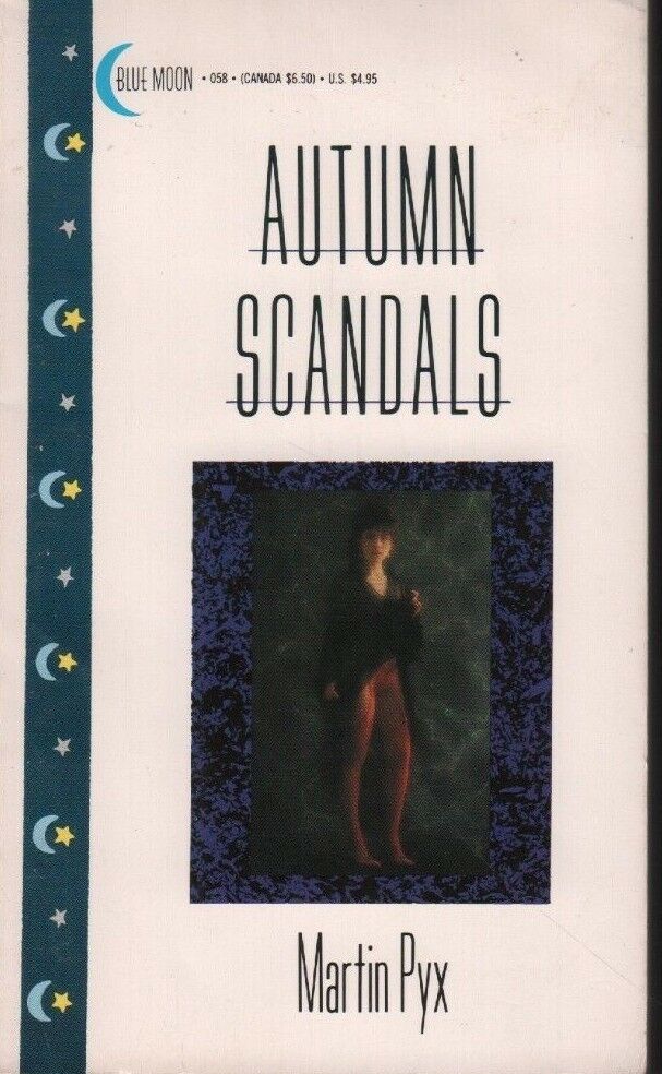 Autumn Scandals Martin Pyx Blue Moon 1989 Adult Book 043018DBEP