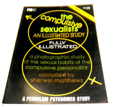 The Compulsive Sexualists Adult Illustrated Book vg 092513lm-ep