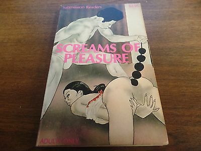 Screams of Pleasure Submission Readers 1981 180pgs Erotic Novel 121115amp