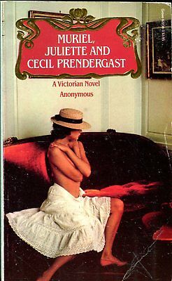 Muriel, Juliette And Cecil Prendergast Victorian Novel 1986 030318lm-ep