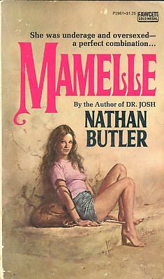 Mamelle Adult Novel by Nathan Butler 1974 030918lm-ep4