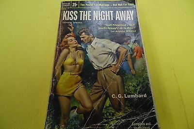 Kiss The Night Away Adult Novel by C.G. Lumbard 1955 071116lm-ep