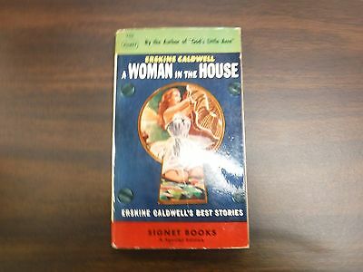 A Woman in the House by Erskine Caldwell Adult Novel Signet Books 705 092915tjp