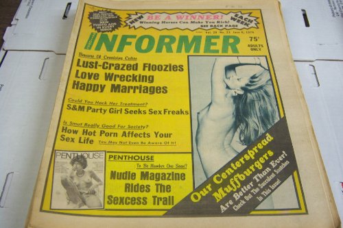 National Informer Adult Magazine "Lust-crazed Floozies Love Wrecking Happy Marriages" Vol.29 #23 June 6, 1976