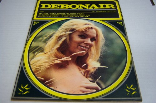 Debonair Busty Adult Magazine "Sex Test: Super Swinger or Super Prude" November 1972    020826lmp