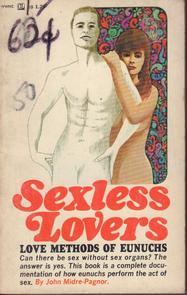 Sexless Lovers John Midre-Pagnor 1968 Adult Book 041918DBEP