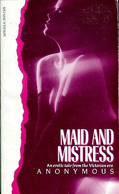 Maid And Mistress Adult Novel by Anonymous 1991 022518lm-ep
