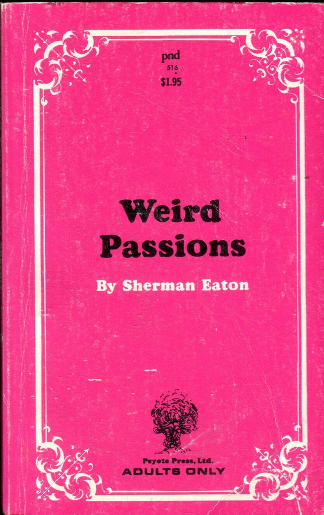 Weird Passions Novel by Sherman Eaton 1969 100419lm-ep
