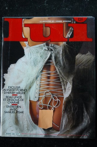 LUI 244 MAI 1984 INTERVIEW SAMUEL PISAR HENRY MILLER LINGERIE DESSOUS SEXY BYRON NEWMAN
