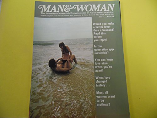 Man & Woman Magazine Marshall Cavendish Encyclopedia Of Adult Relationships vol.4 part 45 1971