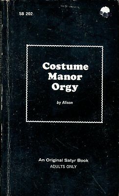 Costume Manor Orgy Adult Novel by Alison 1968 032818lm-ep