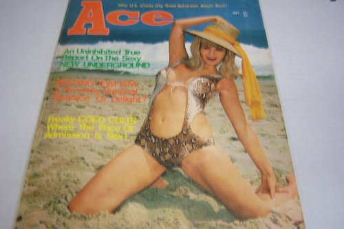 Ace Busty Adult Vintage Magazine "Freaky Coed Cults Where the Price of Admission Is Sex!" Vol.11 #8 September 1969 Cheesecake