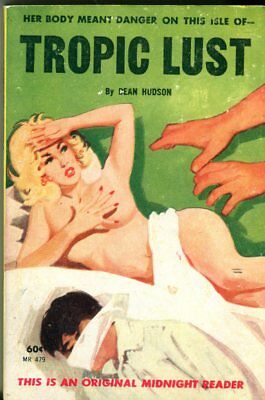Tropic Lust Adult Novel by Dean Hudson 1963 Midnight Reader 041914lm-epa