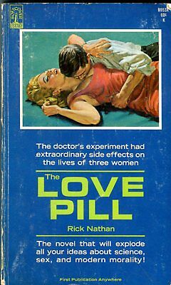 The Love Pill Adult Novel by Rick Nathan 1966 042314lm-epa
