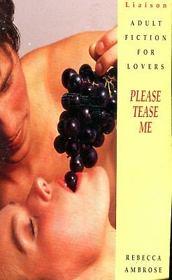 Please Tease Me Adult Novel by Rebecca Ambrose 1997 Liaison 030318lm-ep