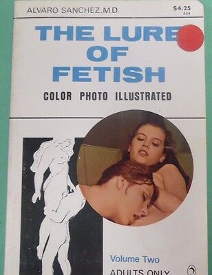 The Lure Of Fetish Adult Book vol.2 by Alvaro Sanchez M.D. 1971 050413lm-epa