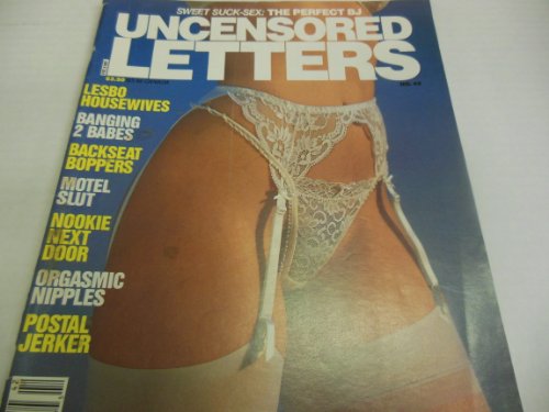 Uncensored Letters Men's Magazine "Taking on Two Women" "You Did What" Issue No 42 October 1989