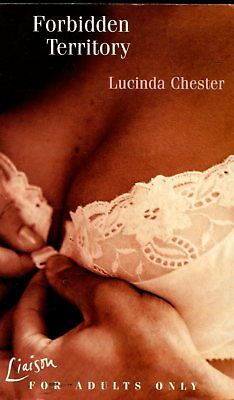 Forbidden Territory Adult Novel by Lucinda Chester 1998 042814lm-epa