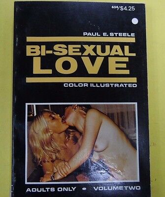 Bi-Sexual Love By Paul E. Steele vol.2 1971 Color Illustrated 071313lm-epa