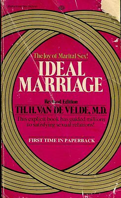 Ideal Marriage Novel by Van De Velde, M.D. 1975 022718lm-ep2
