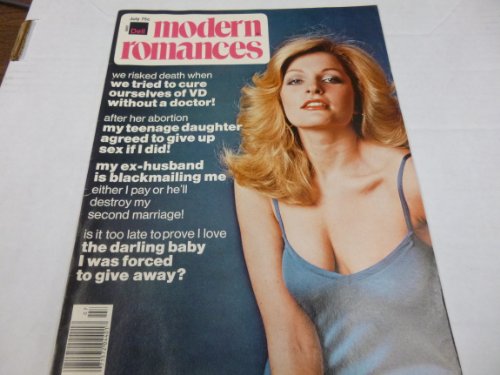 Modern Romances Magazine "My Ex-husband Is Blackmailing Me" July 1977