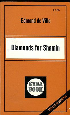 Diamonds for Shamin Novel by Edmond de Ville 1970 032718lm-ep2