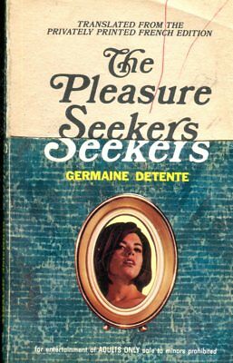 The Pleasure Seekers Novel by Germaine Detente 1971 112118lm-ep