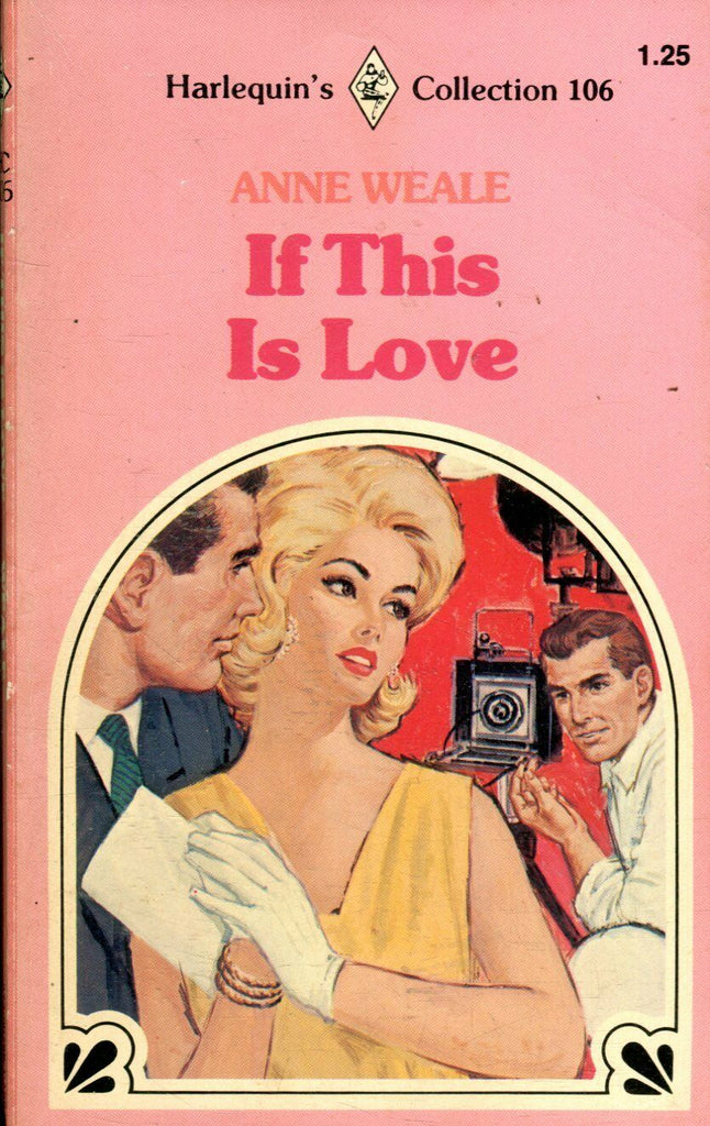 If This Is Love Novel by Anne Weale 1963 Harlequin #106 100419lm-ep