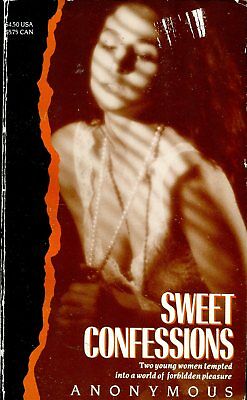 Sweet Confessions Adult Novel by Anonymous 1991 022518lm-ep
