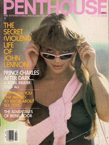 PENTHOUSE MAGAZINE JULY 1983 THE SECRET LIFE OF JOHN LENNON PRICE CHARLES AFER DARK EVERYTHING YOU WANTED TO KNOW ABOUT SEX TOYS!