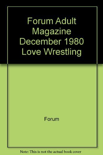 Forum Adult Magazine December 1980 Love Wrestling