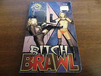 Bitch Brawl Fighting Females 1998 Adult Novel 010216ame